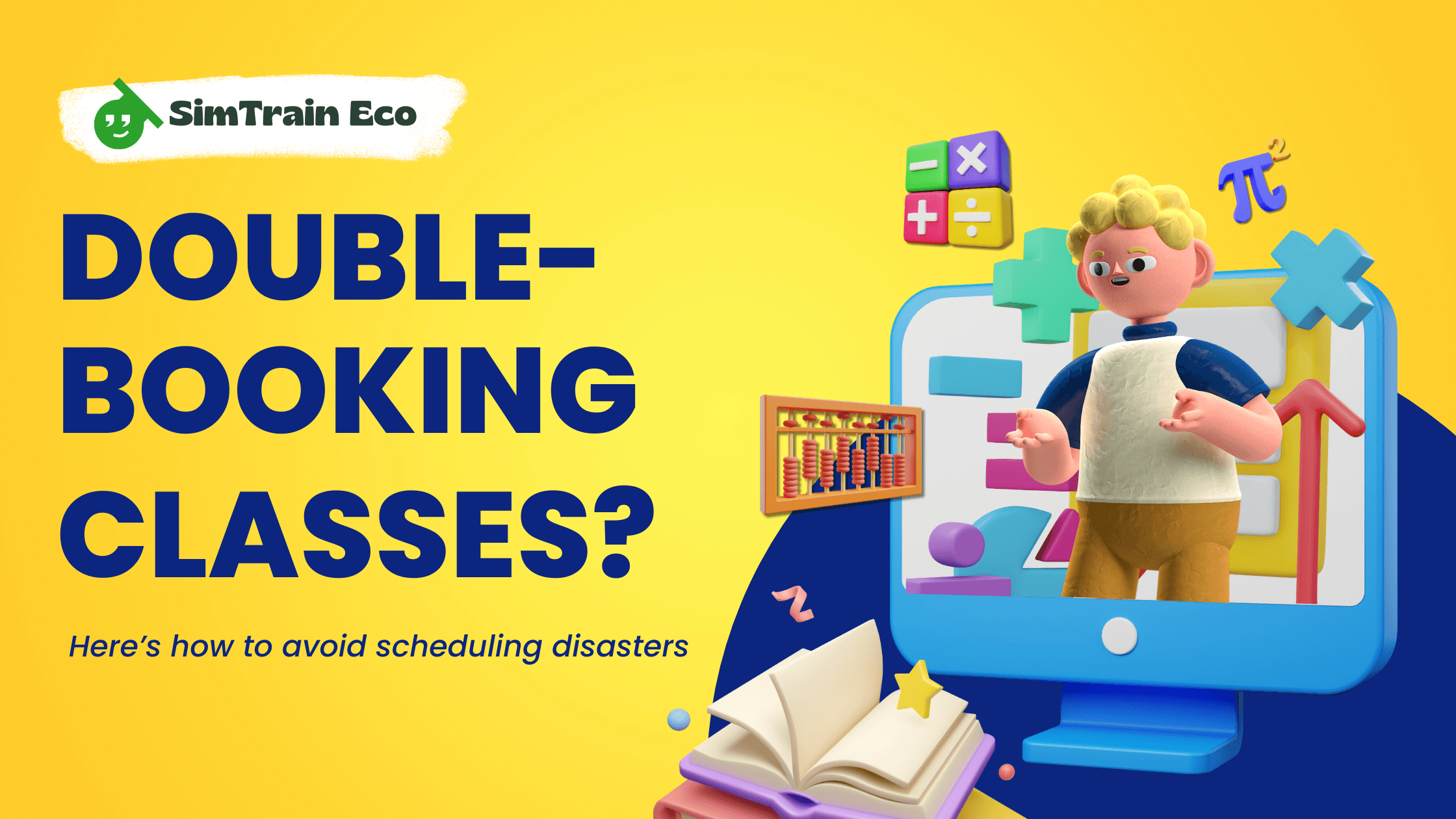 Double-Booking Classes? Here’s How to Avoid Scheduling Disasters