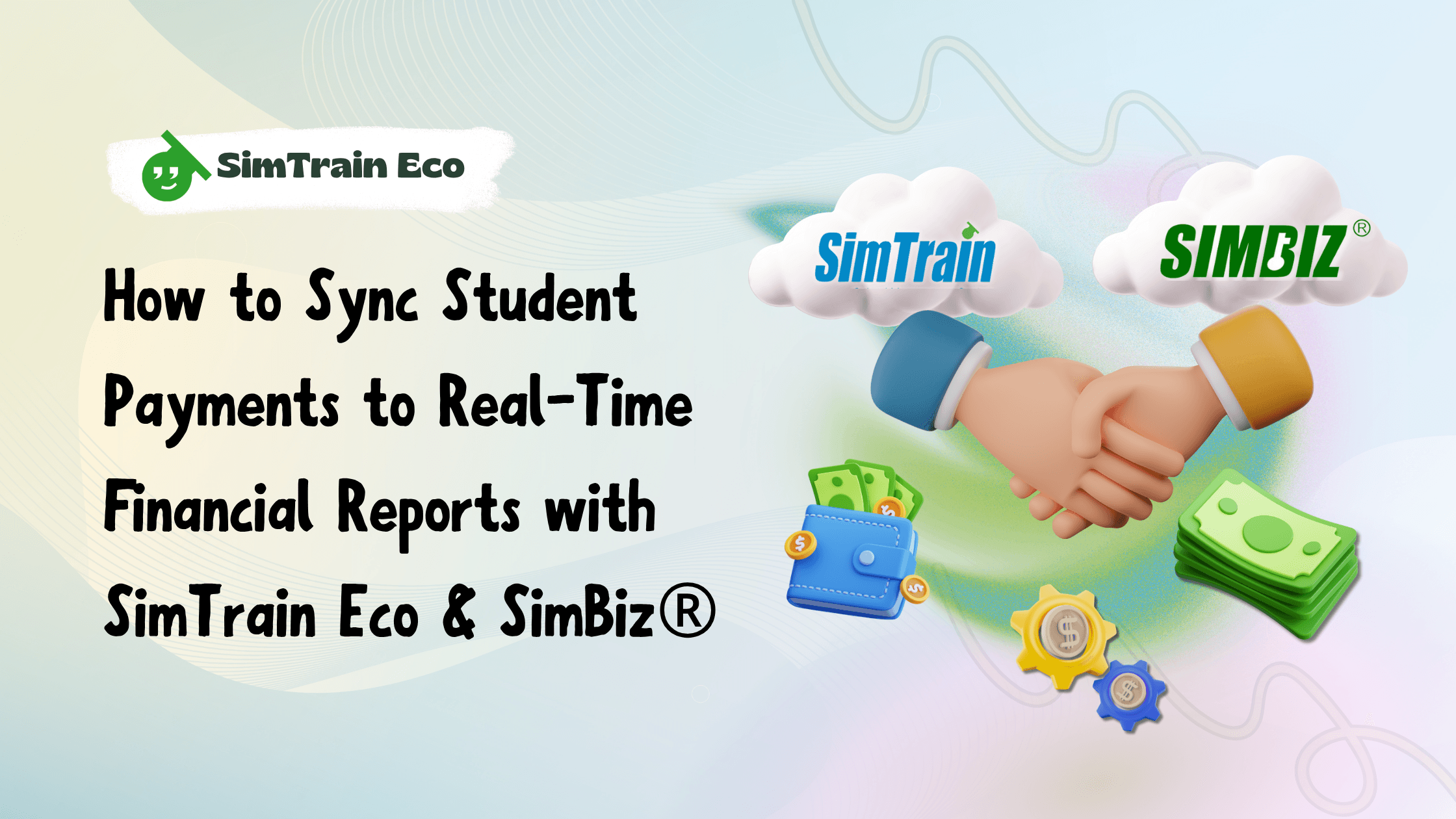 How to Sync Student Payments to Real-Time Financial Reports with SimTrain Eco & SimBiz®