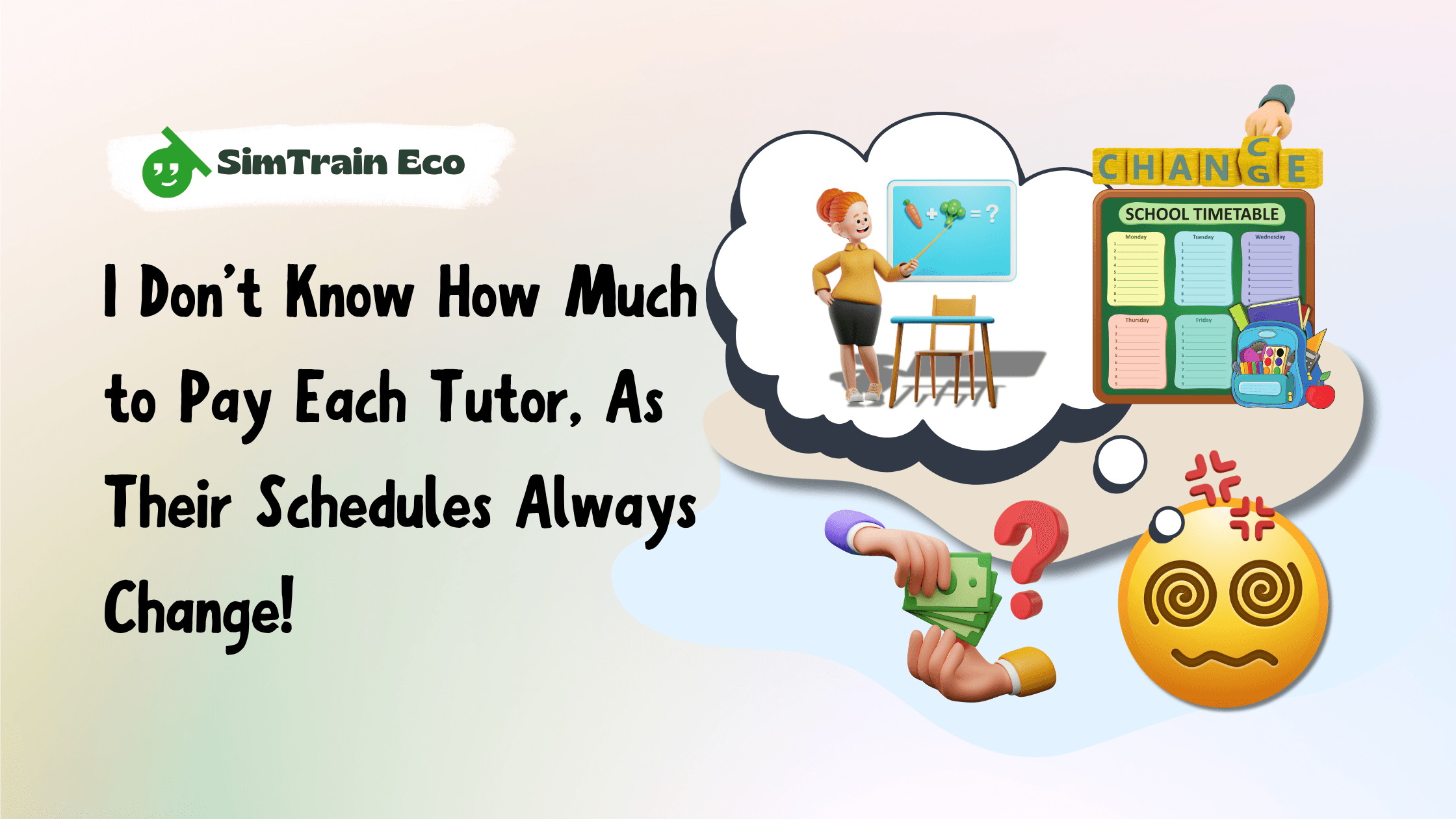 I Don’t Know How Much to Pay Each Tutor, As Their Schedules Always Change!