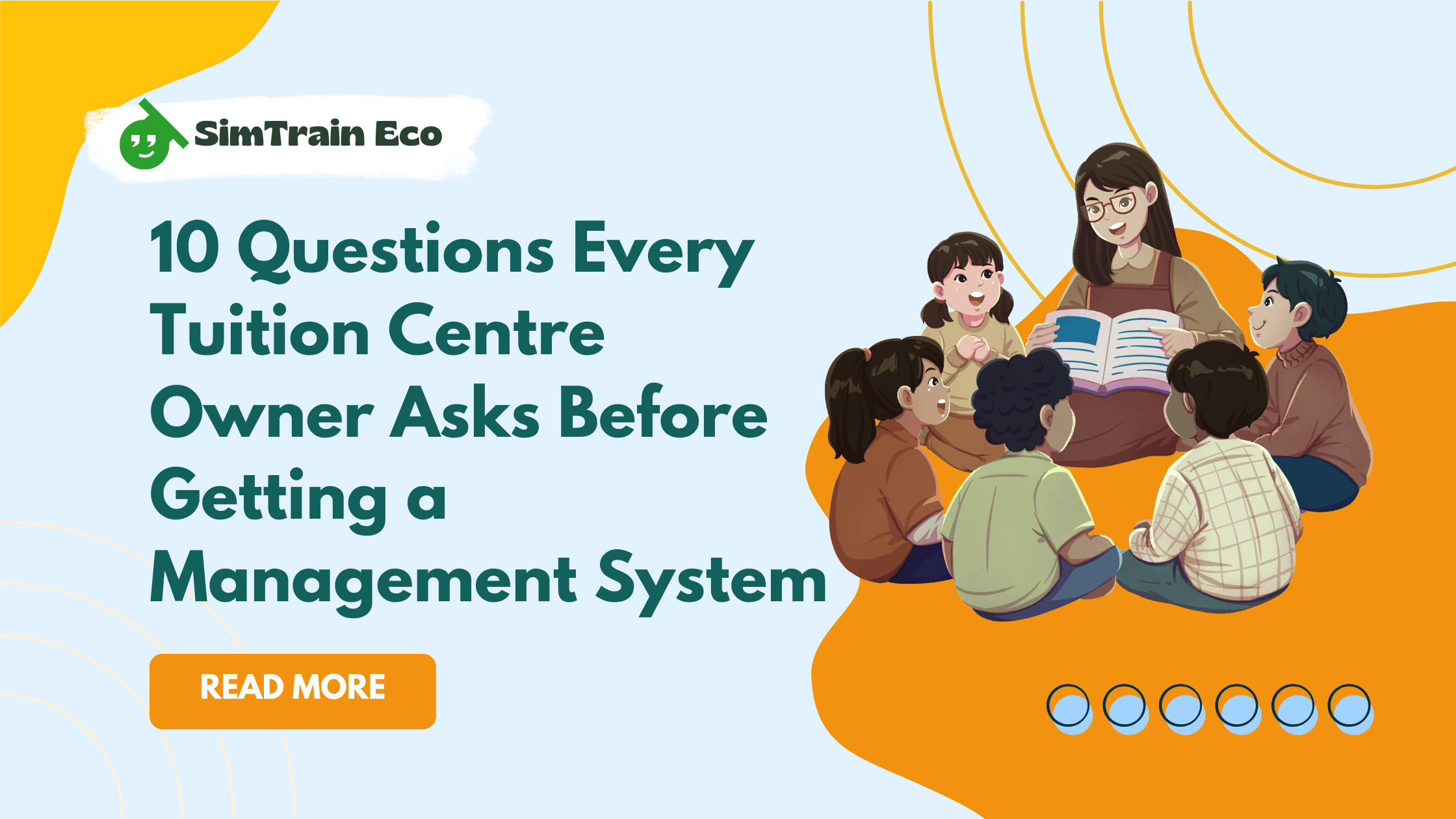 10 Questions Every Tuition Centre Owner Asks Before Getting a Management System