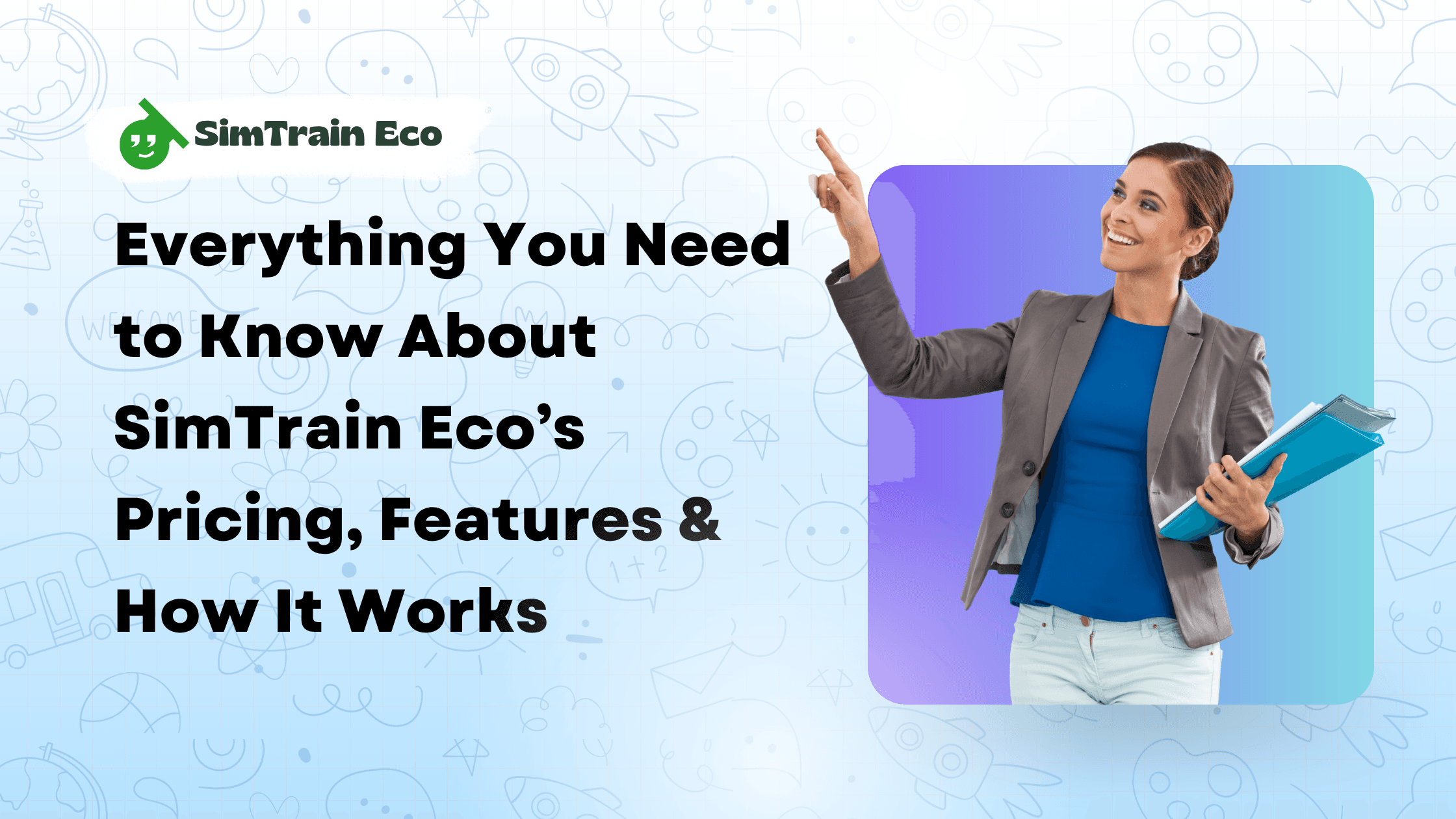 Everything You Need to Know About SimTrain Eco’s Pricing, Features & How It Works