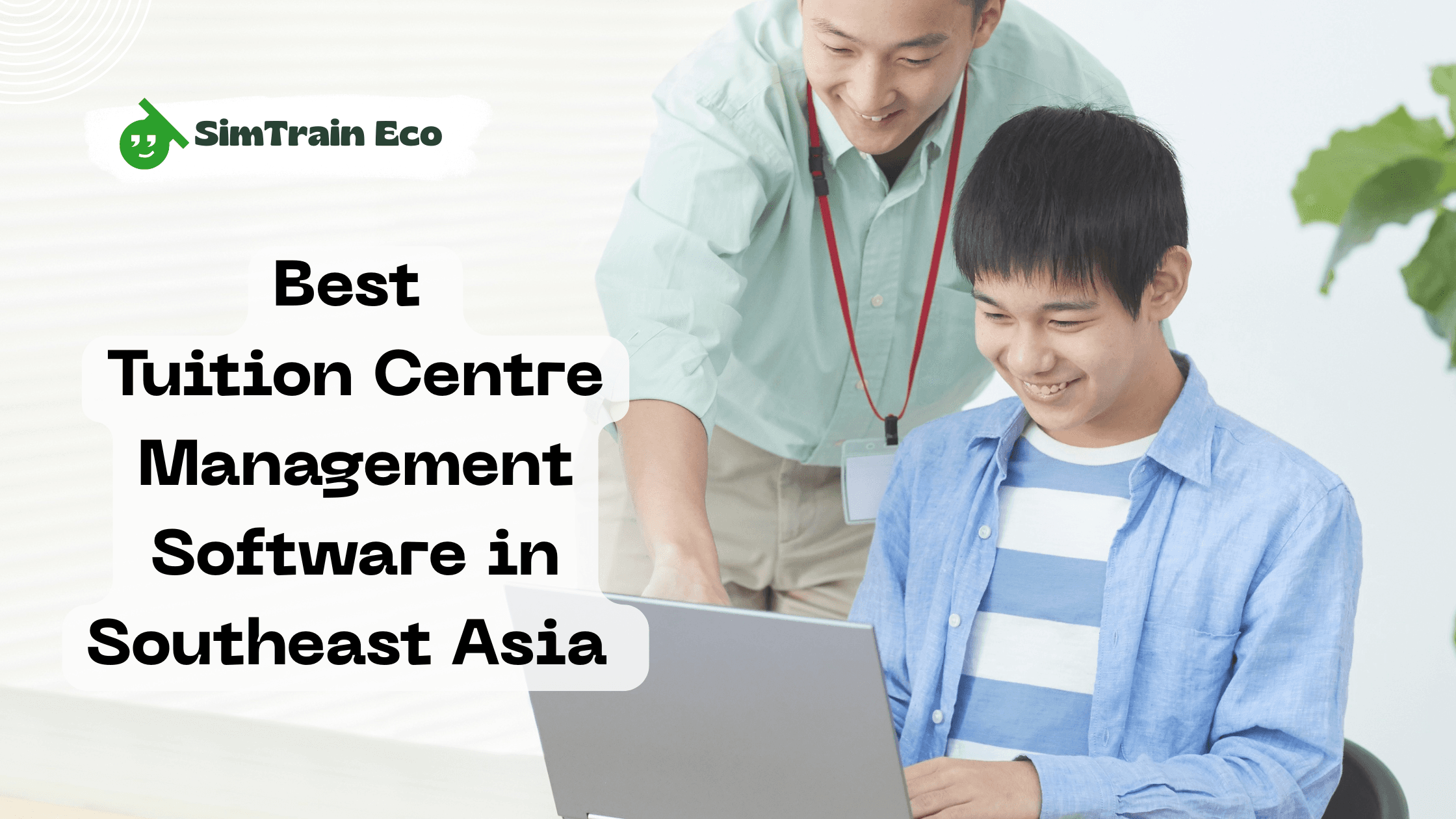 Best Tuition Centre Management Software in Southeast Asia (Guide 2026)